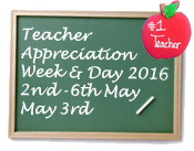 Teacher Appreciation Week & Day 2016